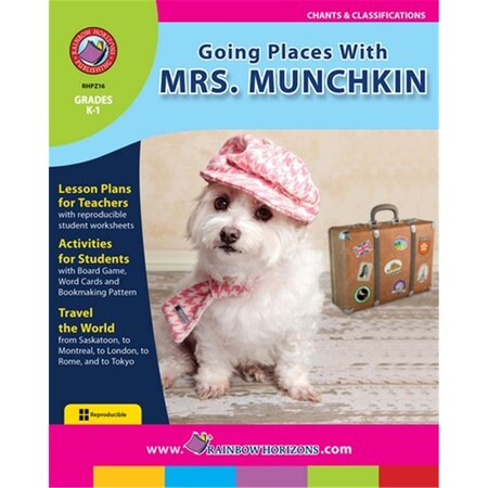 Rainbow Horizons Going Places with Mrs. Munchkin - Grade K to 1 Z16